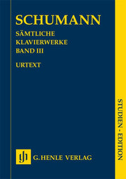 Schumann - Sämtliche Klavierwerke Band III - (Piano)