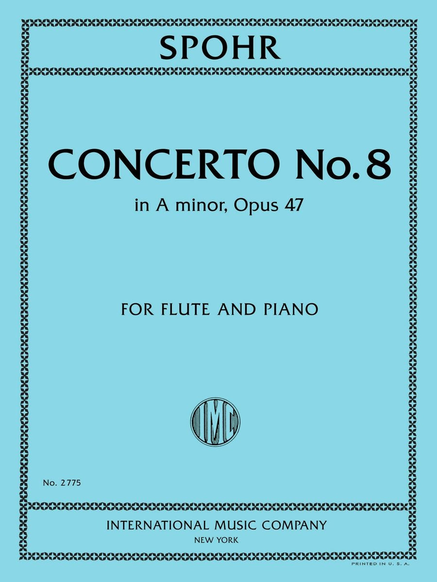 Spohr: Concerto No.8 A minor op. 47 (Dwarsfluit, Piano)