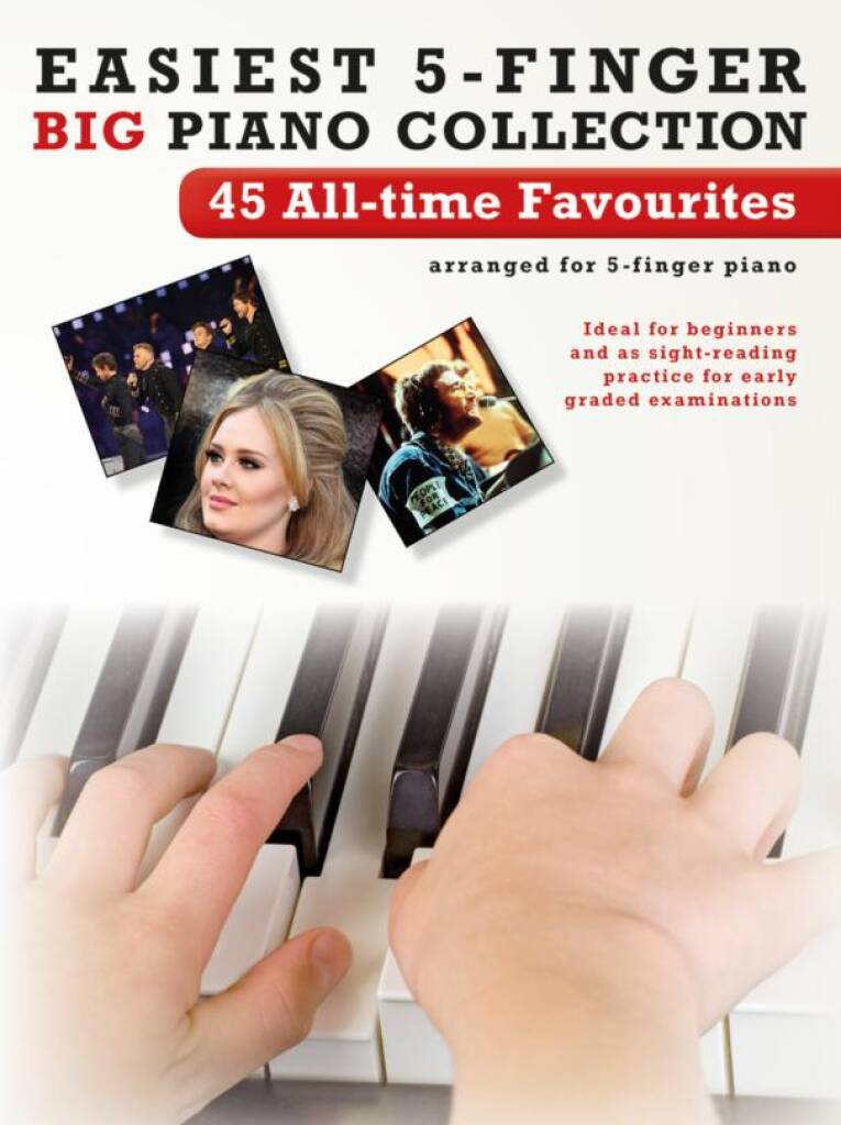 Easiest 5-Finger Piano Collection: 45 All-Time Fav