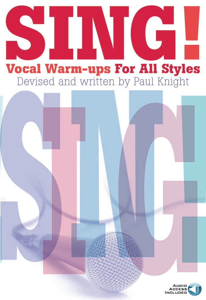 Sing! Vocal Warm-ups For All Styles