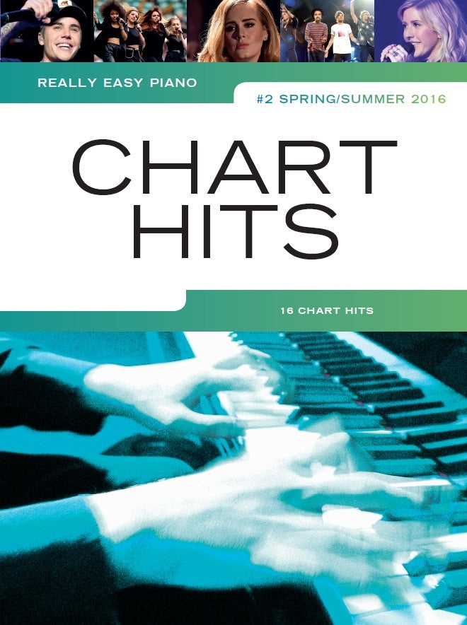Really Easy Piano Chart Hits Spring/Summer 2016