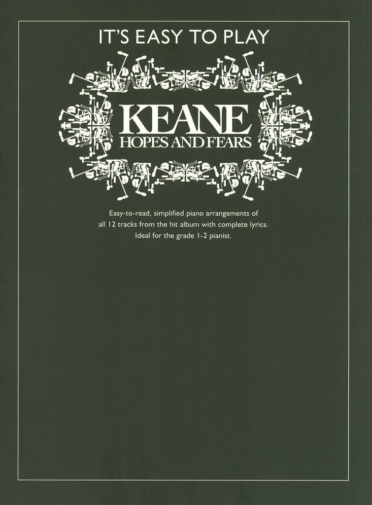 It's Easy To Play Keane: Hopes And Fears