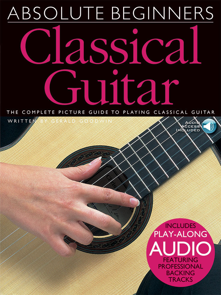 Absolute Beginners: Classical Guitar