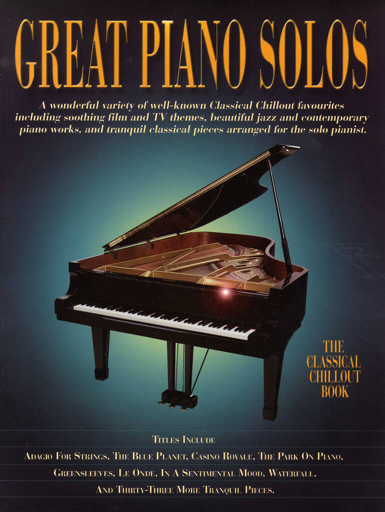 Great Piano Solos - The Classical Chillout Book
