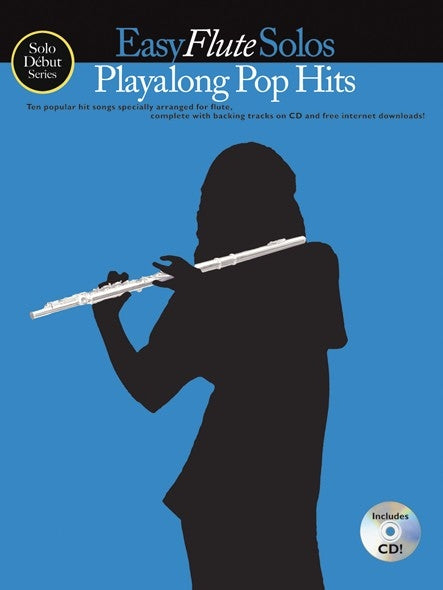 Easy Flute Solos: Playalong Pop Hits
