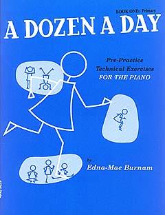 Burnam: A Dozen A Day Book 1: Primary (Piano)