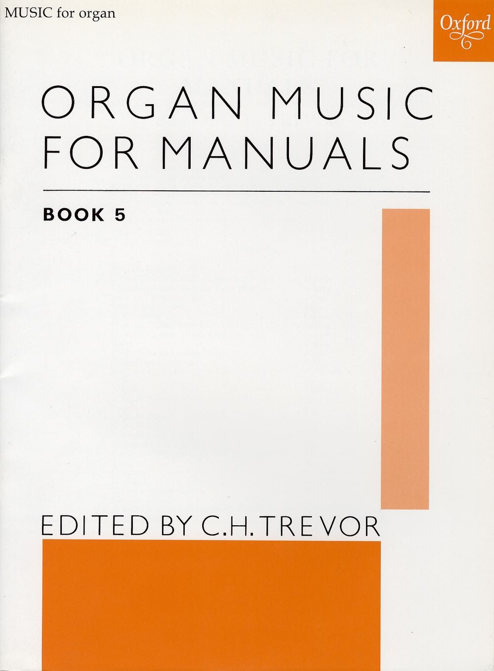 Trevor: Organ Music For Manuals 5