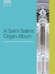 Saint-Saëns: Organ Album