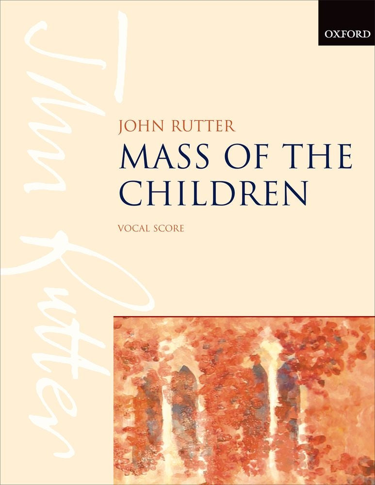 Rutter: Mass Of The Children (SATB, Piano-uittreksel)