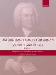 Bach: Oxford Bach Books for Organ: Manuals and Pedals (Book 1)