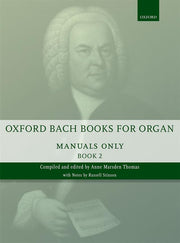 Bach: Oxford Bach Books for Organ: Manuals Only, Book 2