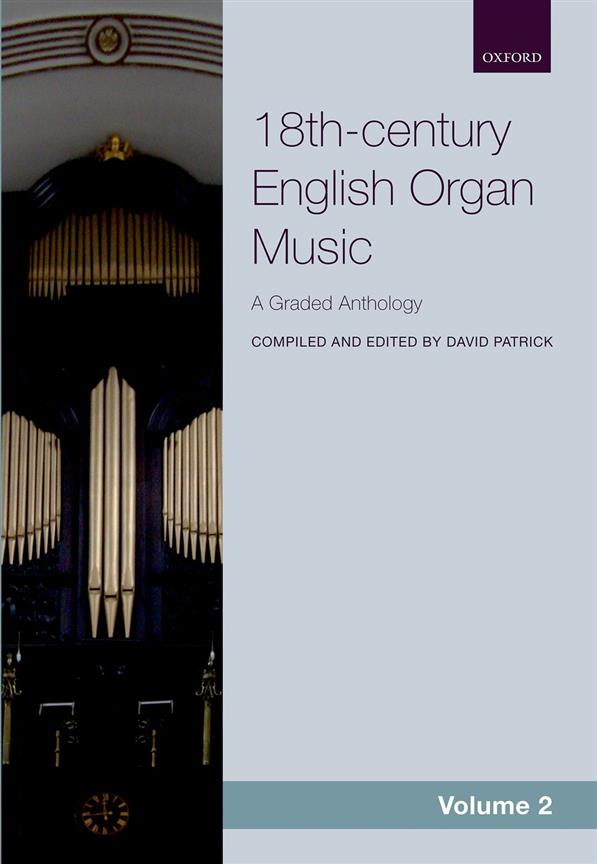 Patrick: Anthology of 18th-century English Organ Music 2