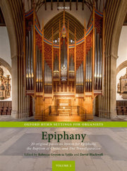 Groom te Velde/Blackwell: Oxford Hymn Settings for Organists: Epiphany