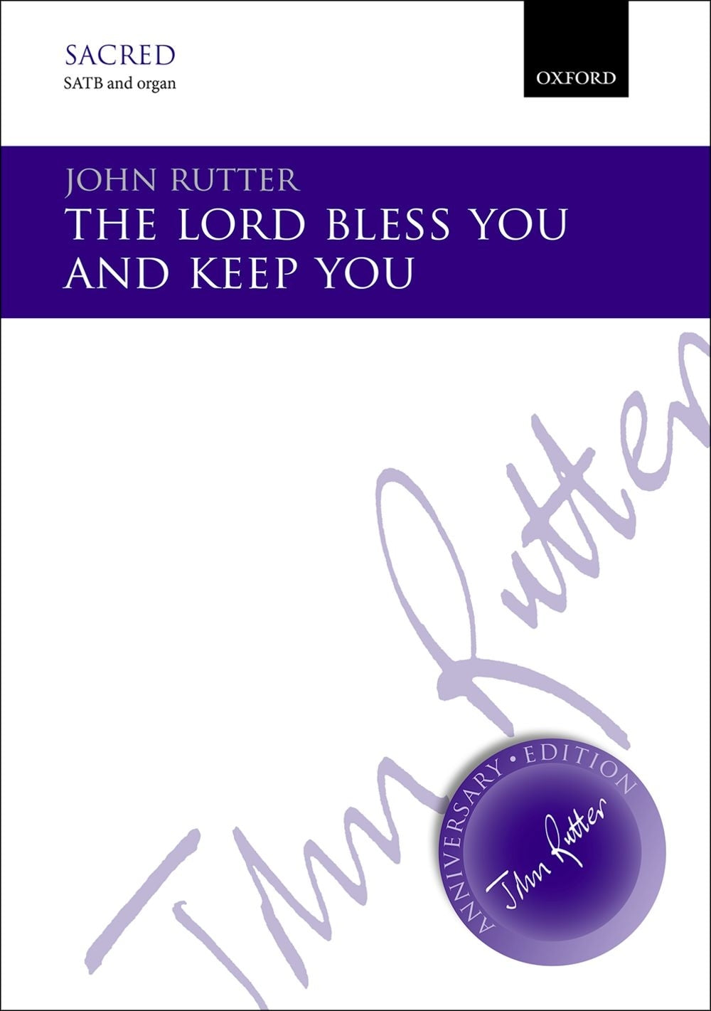 Rutter: The Lord Bless You And Keep You (Gemengd koor, Orgel)