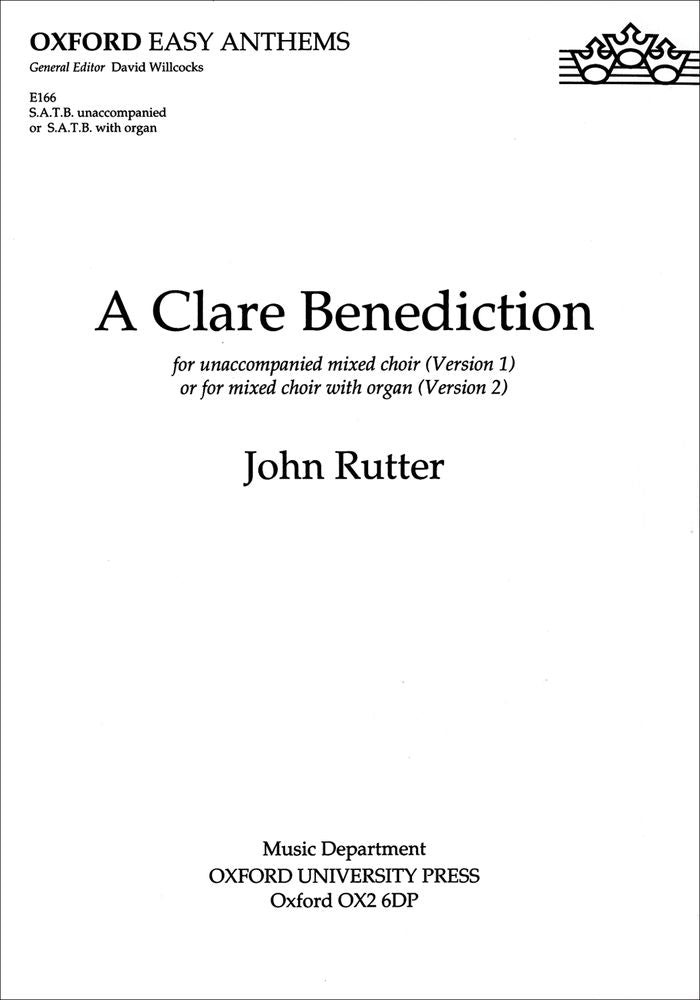Rutter: A Clare Benediction (SATB, Piano)