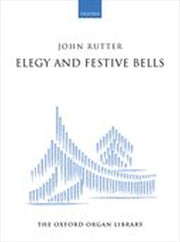 Elegy and Festive Bells