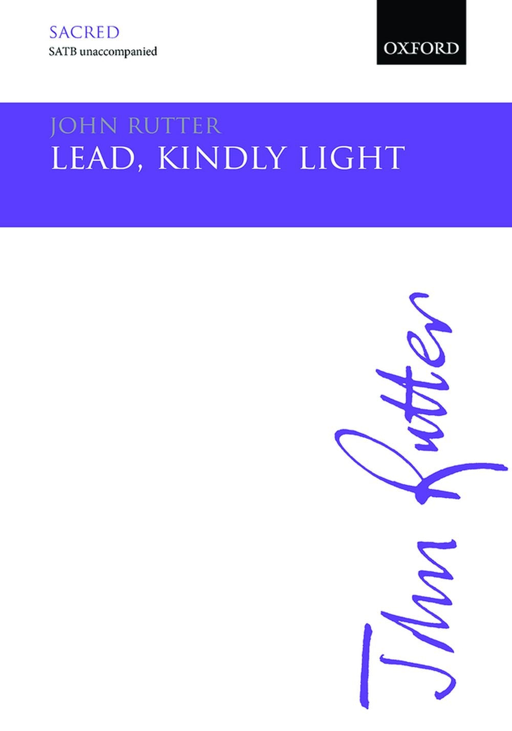 Rutter: Lead, kindly Light (SATB a capella)