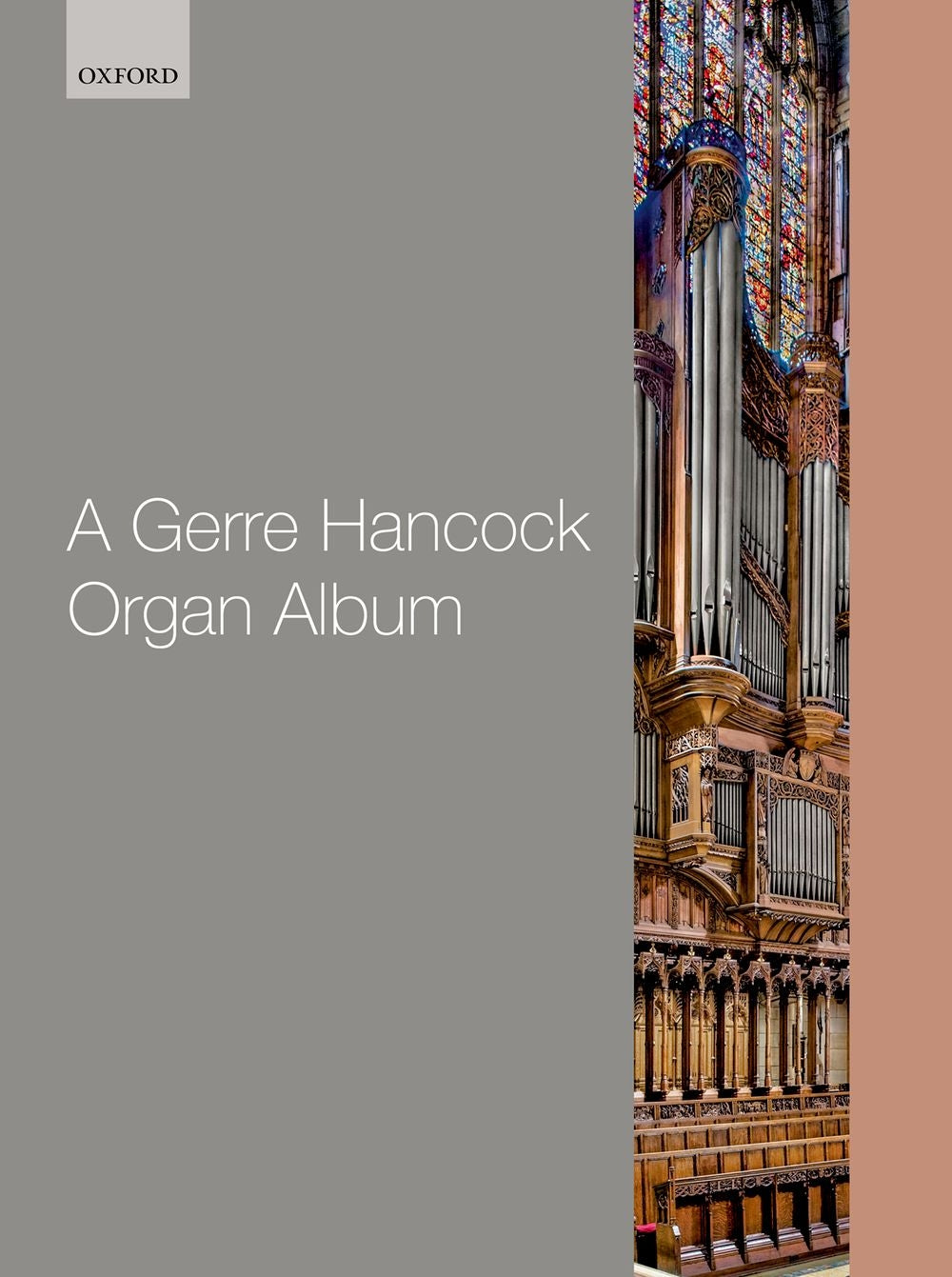 Hancock: A Gerre Hancock Organ Album