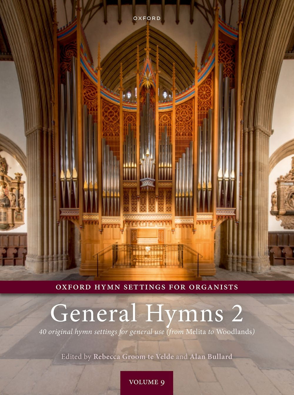 Groom te Velde/Bullard: Oxford Hymn Settings for Organists: General Hymns 2