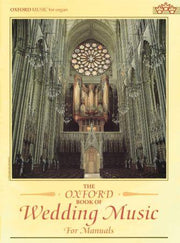 Archer: The Oxford Book of Wedding Music for Manuals