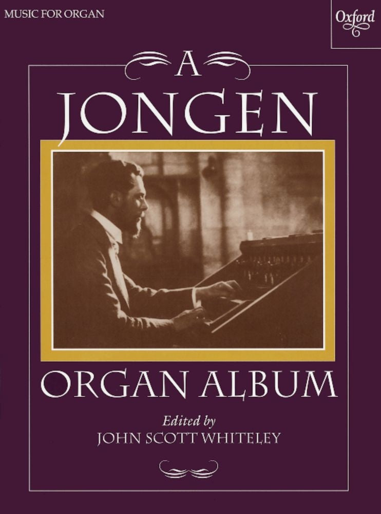 Jongen: A Jongen Organ Album