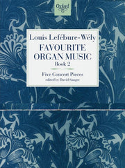 Lefebure-Wely: Favourite Organ Music Book 2: Five Concert Pieces