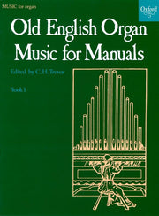 Trevor: Old English Organ Music 1