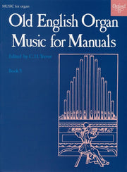 Trevor: Old English Organ Music 5