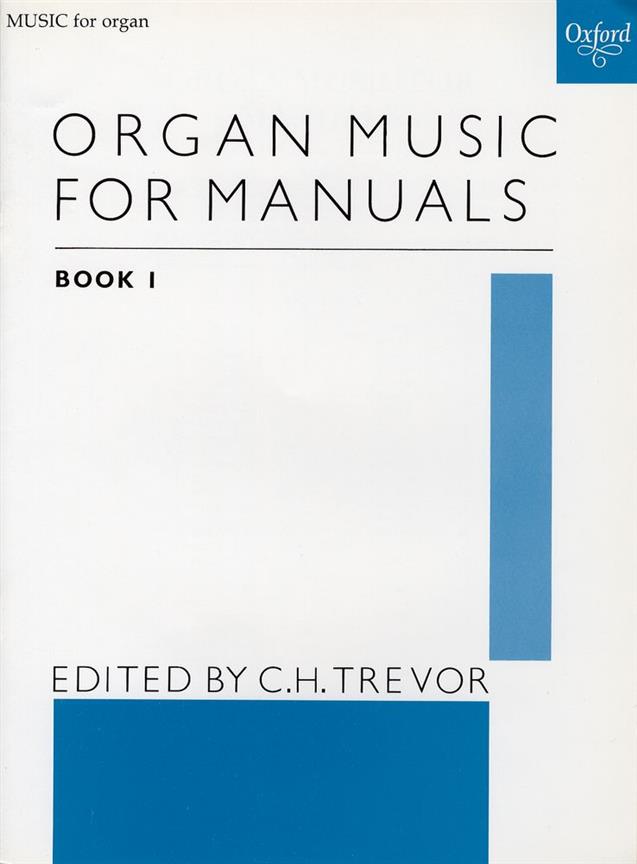 Trevor: Organ Music for Manuals Book 1