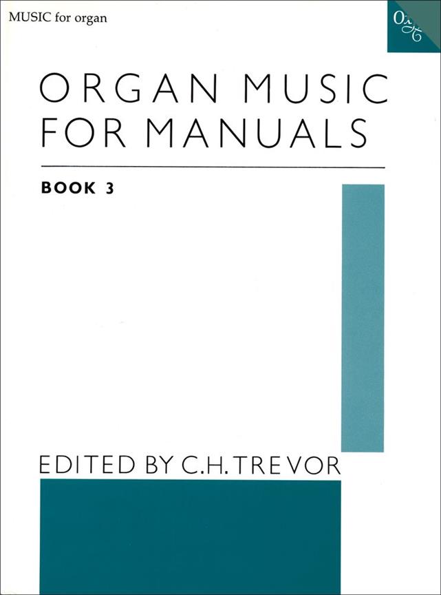 Trevor: Organ Music For Manuals 3