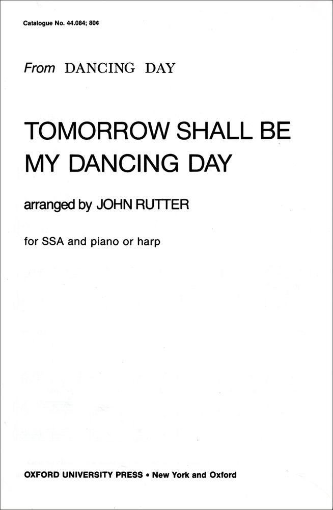 Rutter: Tomorrow shall be my dancing day (SSA, Piano)