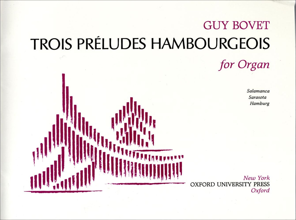 Bovet: Trois Preludes Hambourgeois For Organ