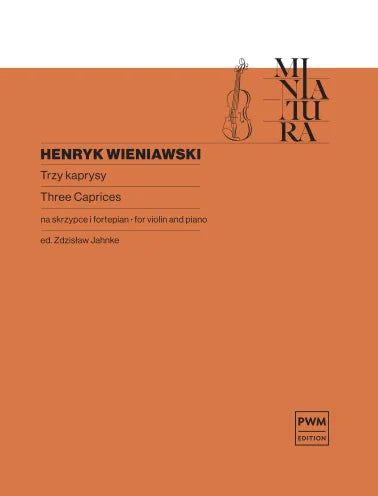 Wieniawski: Three Caprices from Opp. 10 & 18 (Viool en Piano)