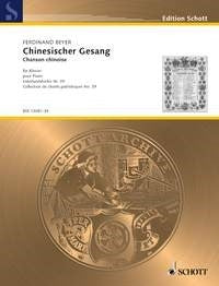 Ferdinand Beyer: Chinesischer Gesang (Piano)