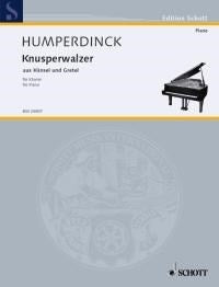 Engelbert Humperdinck: Knusperwalzer (Piano)