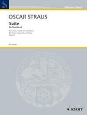 Oscar Straus: Suite in Tanzform op. 43 (Pianotrio)