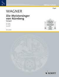 Wagner: Die Meistersinger von Nürnberg WWV 96 (Orgel)