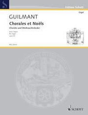 Guilmant: Choräle und Noels op. 93 (Orgel)