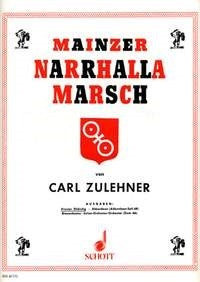 Carl Zulehner: Mainzer Narrhalla-Marsch (Piano)
