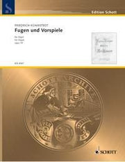 Kühmstedt: Fugen und Vorspiele op. 19 (Orgel)