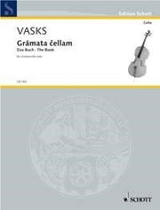 Pêteris Vasks: Gr?mata ?ellam (Cello)