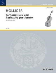 Heinz Holliger: Fantasiestück und Recitativo passionato (Cello)