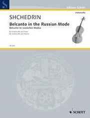 Rodion Shchedrin: Belcanto im russischen Modus (Cello, Piano)