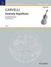 Luigi Carvelli: Serenata Napolitana (Cello, Piano)