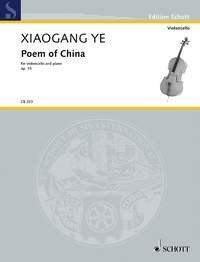 Xiaogang Ye: Poem of China op. 15 (Cello, Piano)