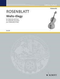 Alexander Rosenblatt: Waltz-Elegy g-Moll (Cello, Piano)