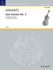 Lucio Franco Amanti: Jazz Sonata No. 2 (Cello, Piano)