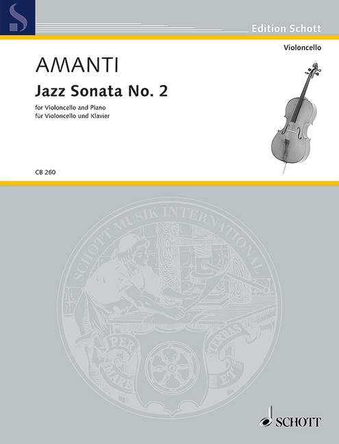 Lucio Franco Amanti: Jazz Sonata No. 2 (Cello, Piano)