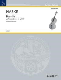 Elisabeth Naske: Kamfu (Cello)