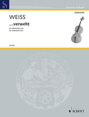 Harald Weiss: verweht (Cello)